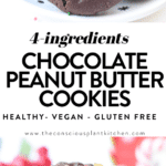 Healthy 4 ingredients Chocolate peanut butter cookies
