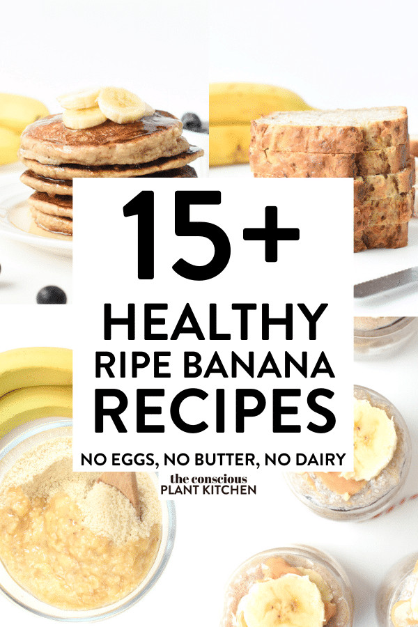 15 healthy ripe banana recipes vegan