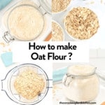 How to make Oat Flour