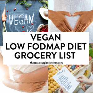 Low FODMAP Vegan Diet with Grocery Shopping list