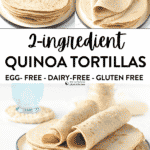 Quinoa Tortillas Vegan Gluten free 2 ingredients