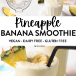 Banana Pineapple Smoothie