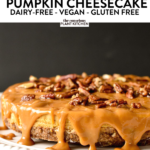 Vegan Pumpkin Cheesecake