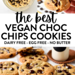 The BEST Vegan Chocolate Chips Cookies