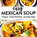 This Mexican Soup is an easy 30 dinner packed with proteins, vegetables and delicious Mexican flavors.