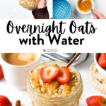 This Overnight Oats with Water is the perfect healthy breakfast if you ran out of milk, or simply want a low-calorie healthy breakfast. This Overnight Oats with Water is the perfect healthy breakfast if you ran out of milk, or simply want a low-calorie healthy breakfast. 