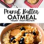 This Peanut Butter Oatmeal bowl is the most creamy, warm healthy breakfast ever packed with proteins, and fiber to keep you full all morning. Plus, this homemade oatmeal recipe is also easy to whip in less than 10 minutes for busy mornings.