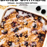 This Blackberry Oatmeal Bake is an easy, healthy one-pan oatmeal breakfast filled with juicy blackberries.