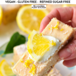 This healthy lemon slice is an easy healthy no baked lemon dessert that is also refined sugar-free, dairy-free, and vegan.